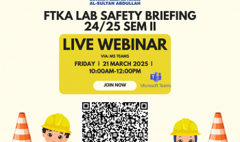 Faculty of Civil Engineering Technology, Universiti Malaysia Pahang AL-Sultan Abdullah Lab Safety Briefing for FYP/SDP 1 New Students Semester II Academic Session 2024/2025 via Live Webinar on 21th March 2025